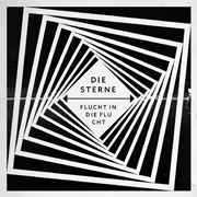 Die Sterne - Flucht In Die Flucht