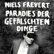 Album der Woche: Niels Frevert – „Paradies Der Gefälschten Dinge“