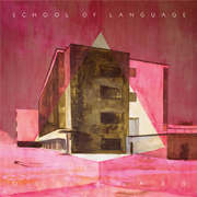 School Of Language - Old Fears