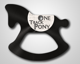 One Track Pony