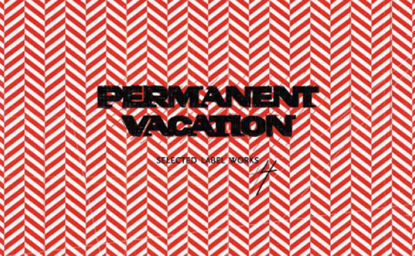 Album der Woche: Permanent Vacation – Selected Label Works 4