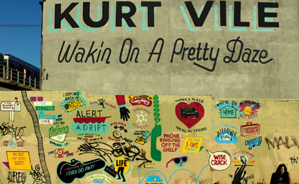 Kurt Vile – „Wakin On A Pretty Daze“