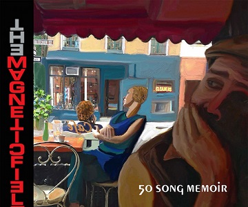 The Magnetic Fields – „50 Song Memoir“ (Album der Woche)