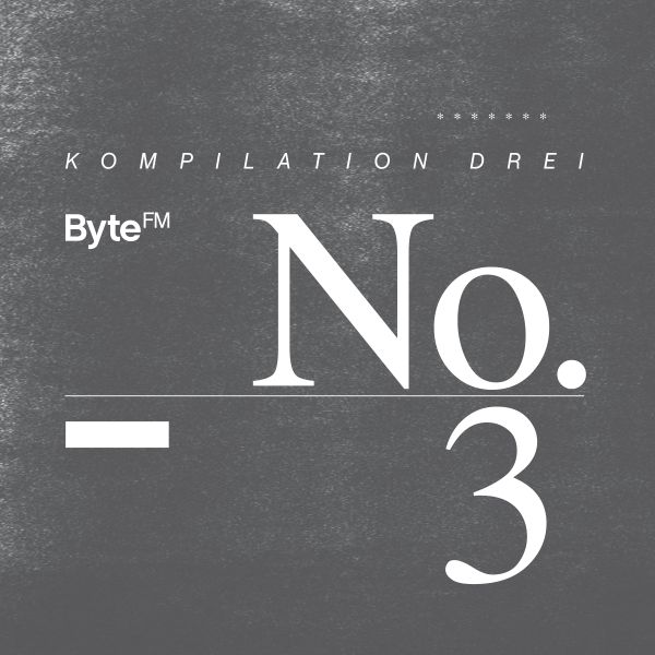 Die ByteFM Kompilation Nummer 3