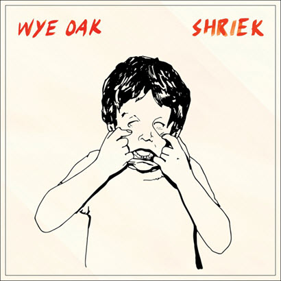 Cover des Albums „Shriek“ von Wye Oak (City Slang)