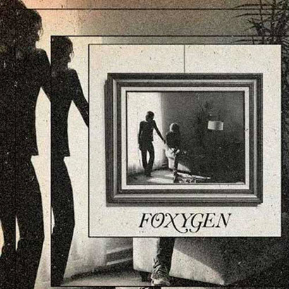 Neue Platten: Foxygen – „… And Star Power“