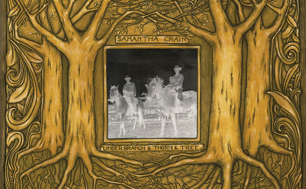 Neue Platten: Samantha Crain – „Under Branch & Thorn & Tree“