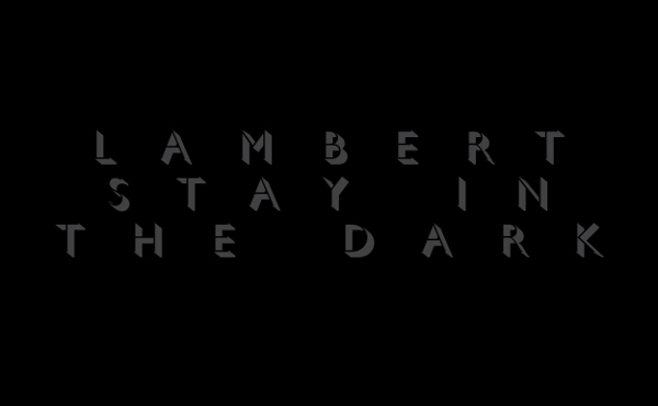 Neue Platten: Lambert – „Stay In The Dark“