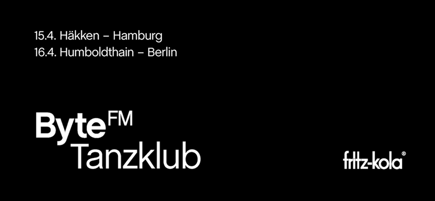 ByteFM Tanzklub in Hamburg und Berlin