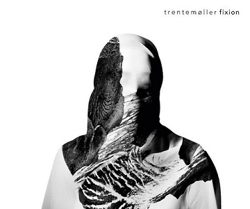 Trentemøller – „Fixion“ (Rezension)