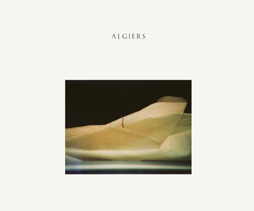 Algiers – „The Underside Of Power“ (Album der Woche)