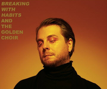 And The Golden Choir – „Breaking With Habits“ (Rezension & Session)