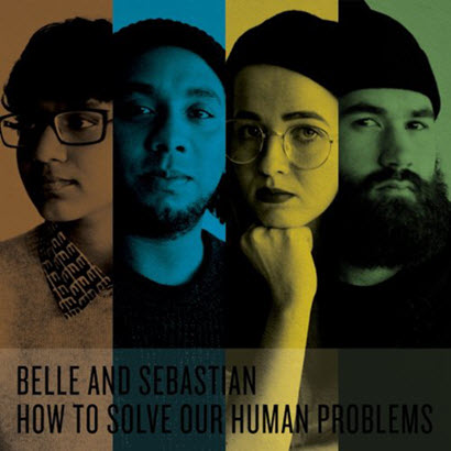 Cover des Albums „How To Solve Our Human Problems“ von Belle And Sebastian (Matador)