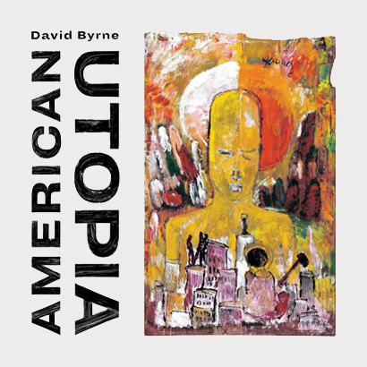 David Byrne - „American Utopia“ (Rezension)