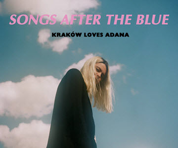 Kraków Loves Adana – „Songs After The Blue“ (Rezension)