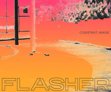 Flasher – „Constant Image“ (Rezension)