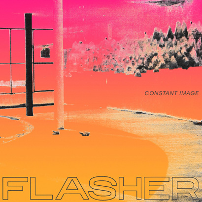 Cover des Albums „Constant Image“ von Flasher (Domino)