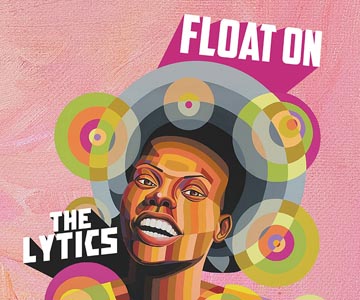 The Lytics – „Float On“ (Album der Woche)