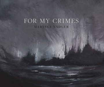 Marissa Nadler – „For My Crimes“ (Album der Woche)