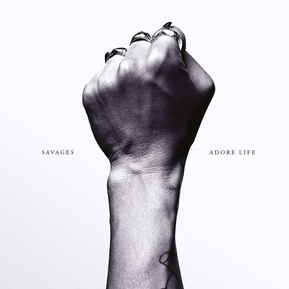 Savages - „Adore Life“ (Album der Woche)