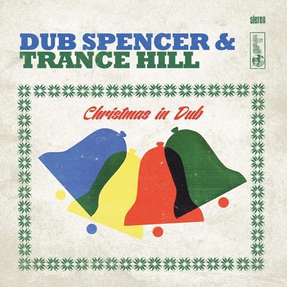 Cover von Dub Spencer & Trance Hill – „Christmas In Dub“ (Echo Beach)