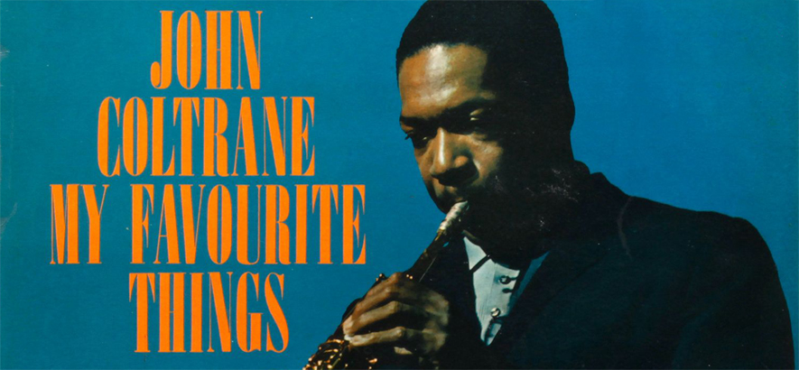 John Coltrane auf dem Cover von „My Favorite Things“