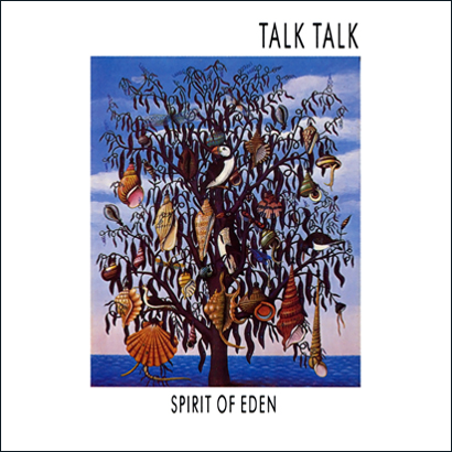 Cover des Albums „Spirit Of Eden“ von Talk Talk