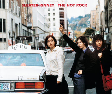 Sleater-Kinney – „The Hot Rock“ (Rezension)