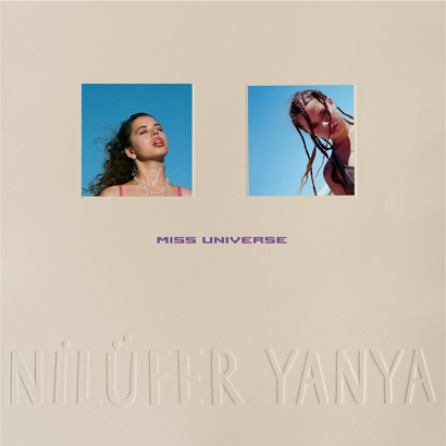 Cover des Albums „Miss Universe“ von Nilüfer Yanya (ATO)