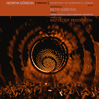 Beth Gibbons & The Polish National Radio Symphony Orchestra – „Henryk Górecki: Symphony No. 3“ (Rezension)