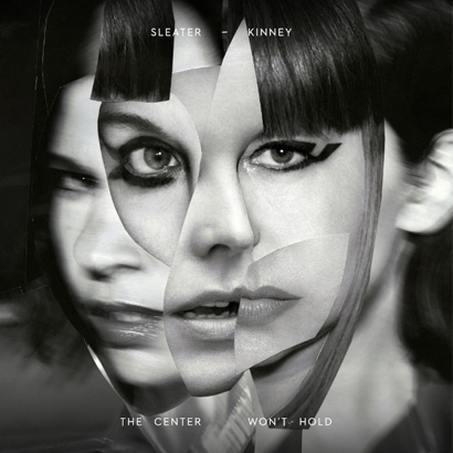 Cover des Albums „The Center Won't Hold“ von Sleater-Kinney