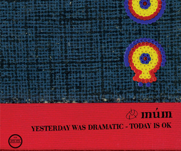 Múm – „Yesterday Was Dramatic – Today Is Ok“ wird 20 Jahre alt