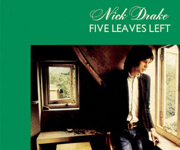 Nick Drake – „Five Leaves Left“ (Album der Woche)