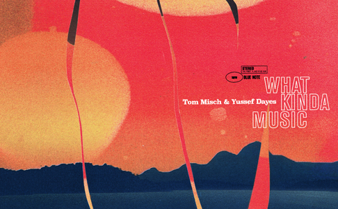 Tom Misch & Yussef Dayes – „What Kinda Music“ (Album der Woche)