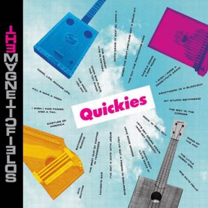 The Magnetic Fields – „Quickies“ (Rezension)