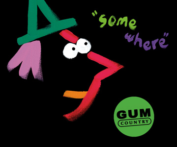 Gum Country – „Somewhere“ (Album der Woche)