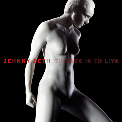 Bild des Albumcovers „To Love Is To Live“ von Jehnny Beth