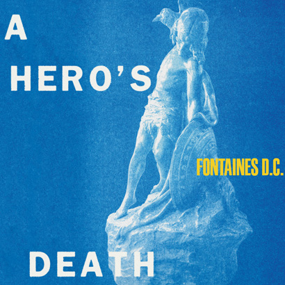 Fontaines D.C. - „A Hero's Death“ (Album der Woche)