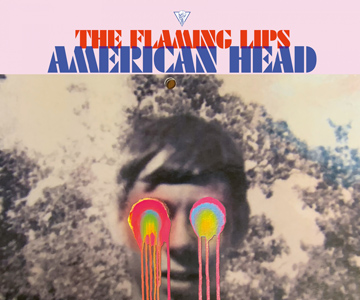 The Flaming Lips – „American Head“ (Album der Woche)