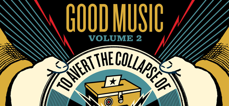 Cover des Samplers „Good Music To Avert The Collapse Of American Democracy, Volume 2“.