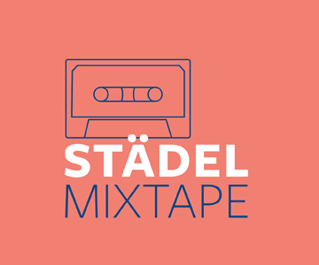 Ein Kunstwerk – ein Soundtrack: der Podcast zum Städel Mixtape