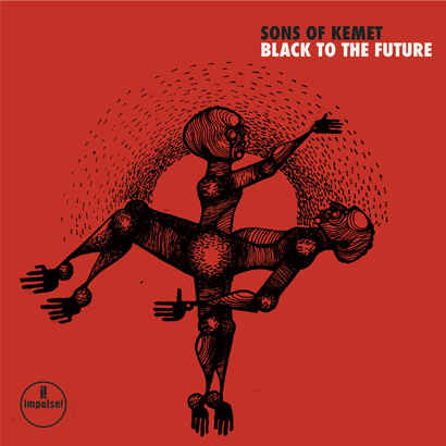 Album-Cover von Sons Of Kemet – „Black To The Future“