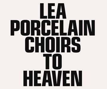 Lea Porcelain – „Choirs To Heaven“ (Album der Woche)