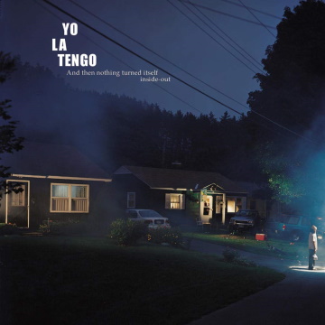 Albumcover von Yo La Tengo – „And Then Nothing Turned Itself Inside Out“  (2000)