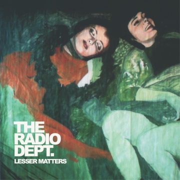 Albumcover von The Radio Dept. – „Lesser Matters“ (2003)