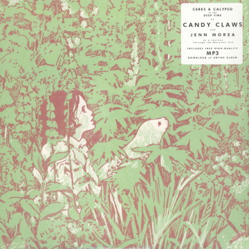 Albumcover von Candy Claws – „Ceres & Calypso In The Deep Times“ (2013)