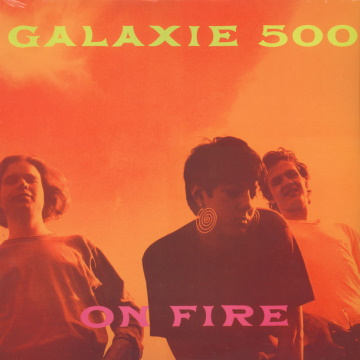 Albumcover von Galaxie 500 – „On Fire“