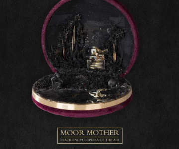 Moor Mother – „Black Encyclopedia Of The Air“ (Rezension)
