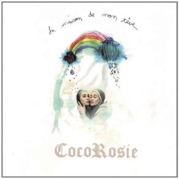 Albumcover von CocoRosies „La maison de mon rêve“, eines der besten Freak-Folk-Alben aller Zeiten