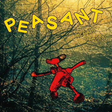 Albumcover von Richard Dawsons – „Peasant“, eines der besten Freak-Folk-Alben aller Zeiten